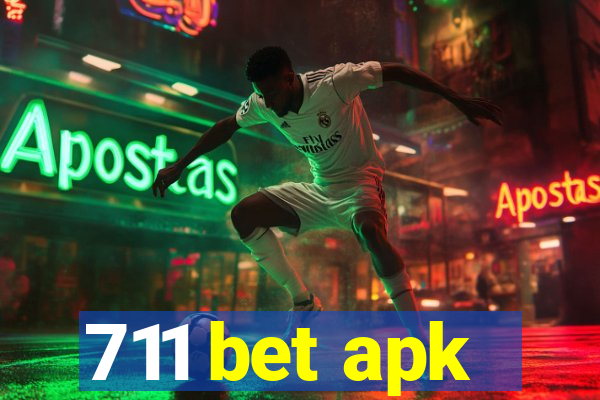 711 bet apk